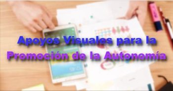 Apoyos Visuales para la Promoción de la Autonomía