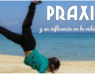 Praxis y su influencia en la vida diaria